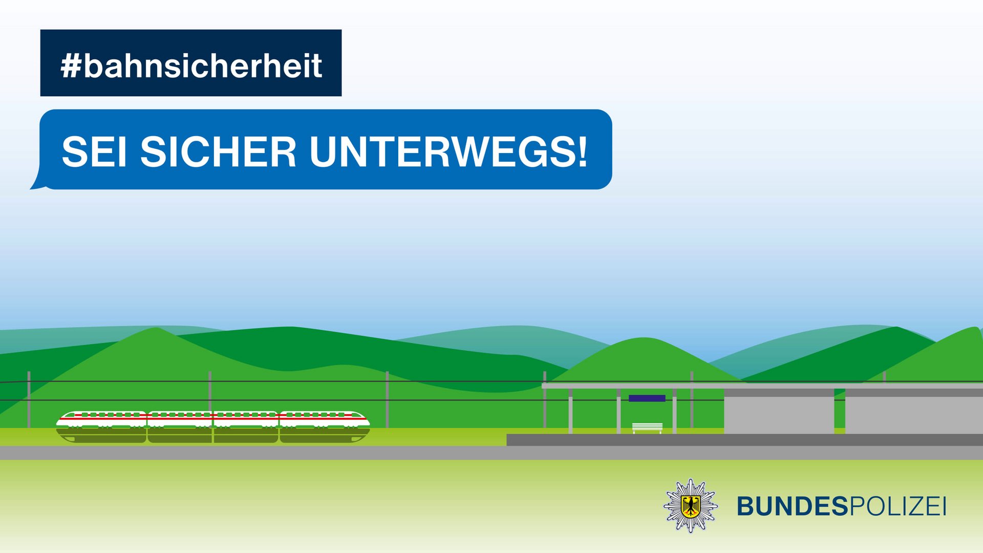 Illustration: Zug vor hügeligem Gelände mit dem Slogan "Sei sicher unterwegs"